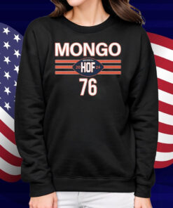 Steve McMichael Mongo HOF 2024 Hall Of Famer 76 Shirt