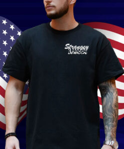Strangey Dangey Since 2020 Shirt