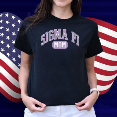 The Sigma Pi By Campus Ink Sigma Pi Mom's Collegiate Shirt