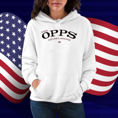 Top Rope Tuesday Limited Edition The Opps - Never Lacking (Only Available Until 4-29) Shirt