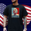 Vintage Hope Francis Inspirational Pope Francis Shirt