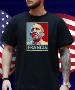 Vintage Hope Francis Inspirational Pope Francis Shirt