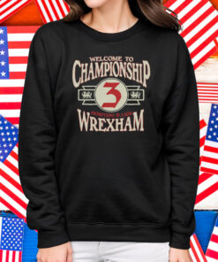 Wrexham AFC Welcome To Championship Shirt