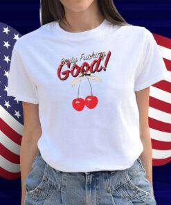 lizabeth Bay Dirty Fucking Good Shirt