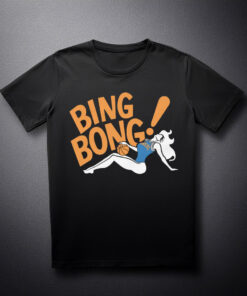 Bada Bing Bong Shirt