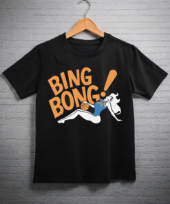 Bada Bing Bong Shirt