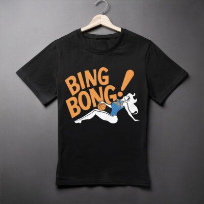 Bada Bing Bong Shirt