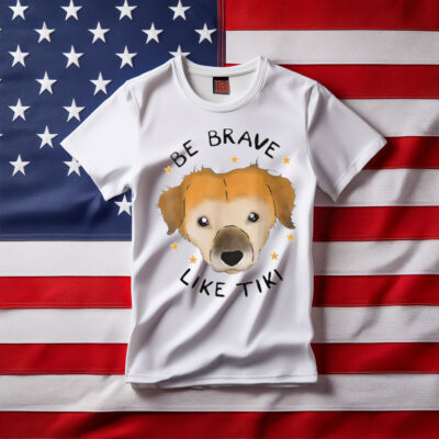 Be Brave Like Tiki T Shirt