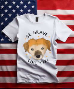 Be Brave Like Tiki T Shirt