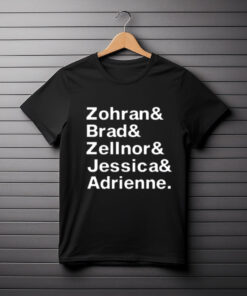 Charlie Todd Zohran & Brad & Zellnor & Jessica & Adrienne T Shirt