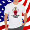 Chicago Popes T-Shirt