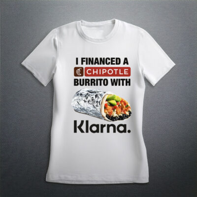 I Financed A Burrito With An App Shirt
