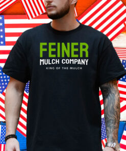 King Of The Mulch Shirt