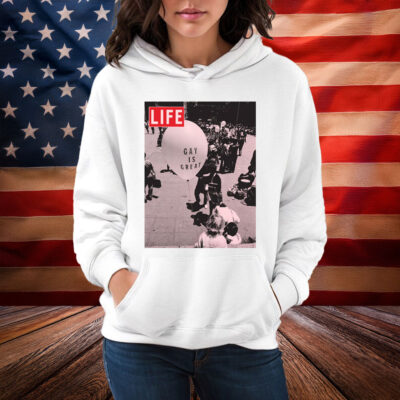 LIFE Magazine Gay Is Great Shirt