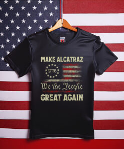 Make Alcatraz Great Again Funny Trump Alcatraz Retro Funny T-Shirt