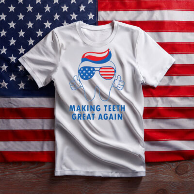 Make Teeth Great Again America Flag T Shirt
