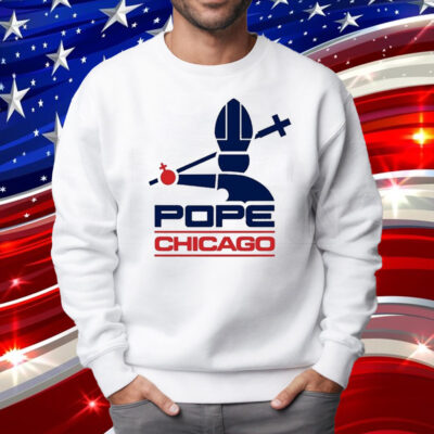 Pope Chicago Shirts