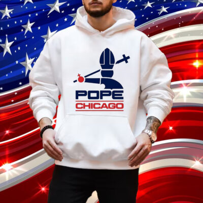 Pope Chicago Shirts