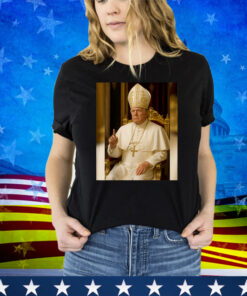 President Trump Wants To Be The Next Pope Shirt