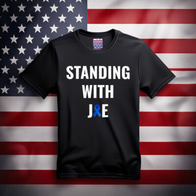 Standing With Joe Prostate Cancer Awareness Ribbon T-Shirt