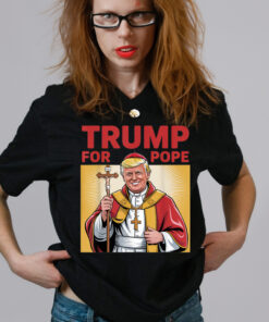 Trump For Pope Gear Catholic Vatican Republican Gear Shirt