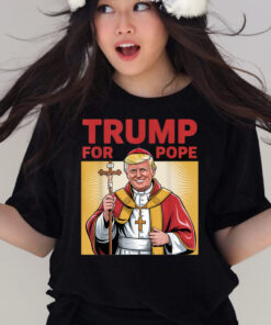 Trump For Pope Gear Catholic Vatican Republican Gear Shirt