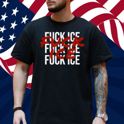 Fuck ICE Protest & Resist Support Immigrants Shirt