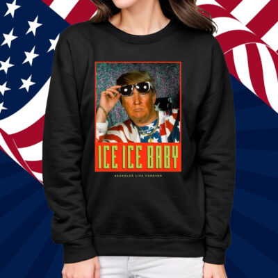 Ice Ice Baby Assholes Live Forever Shirt