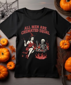 All Men Are Created Equal Shirt, Feminist Halloween Tee