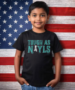 Josh Naylor Tough As Nayls Seattle Shirt