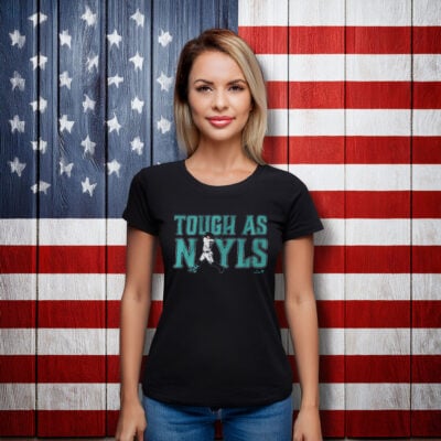 Josh Naylor Tough As Nayls Seattle Shirt