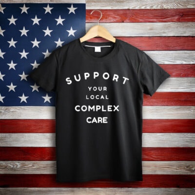 Support Your Local Complex Care T-Shirt