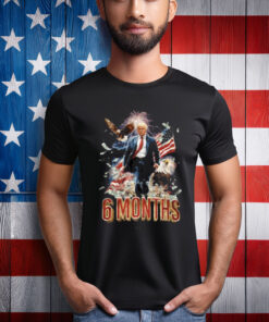 Trump Didn’T Come To Play 6 Month T-Shirt