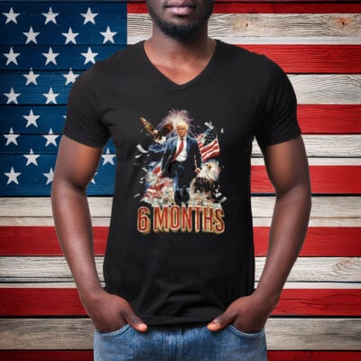 Trump Didn’T Come To Play 6 Month T-Shirt 