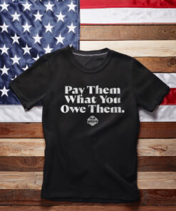 WNBPA Pay Them What You Owe Them Shirt