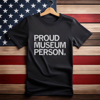 Nice Proud Museum Person T-Shirt