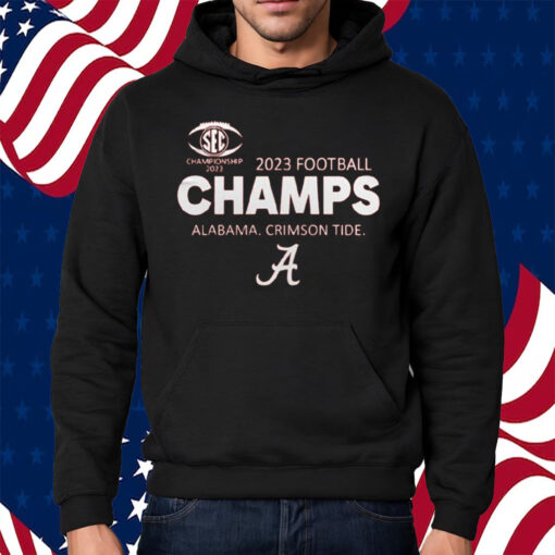 Alabama 2023 SEC Football Conference Champions Shirt Hoodie