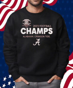 Alabama 2023 SEC Football Conference Champions Shirt Sweatshirt