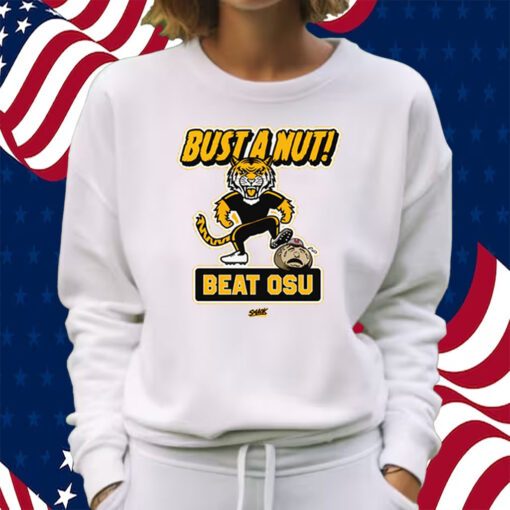 Bust A Nut Anti-Ohio State Shirt Sweatshirt For Missouri College Fans