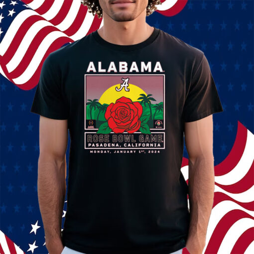 Crimson Alabama Crimson Tide College Football Playoff 2024 Rose Bowl Shirt