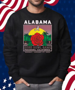 Crimson Alabama Crimson Tide College Football Playoff 2024 Rose Bowl Shirt Sweatshirt