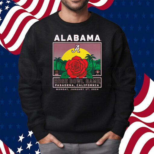 Crimson Alabama Crimson Tide College Football Playoff 2024 Rose Bowl Shirt Sweatshirt