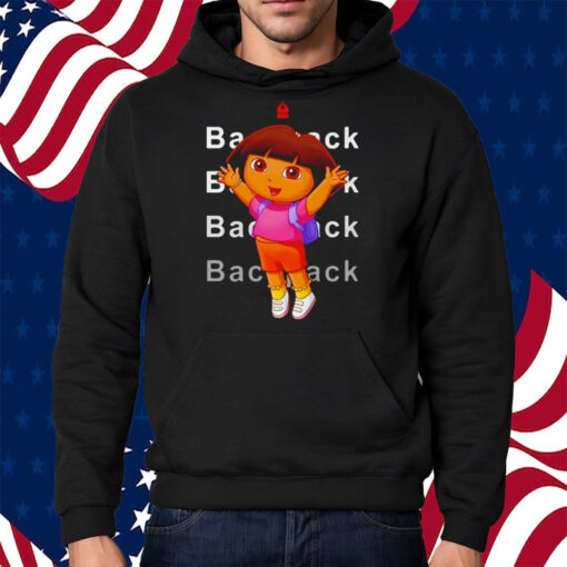 Dora Backpack Shirt Hoodie