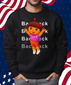 Dora Backpack Shirt Sweatshirt