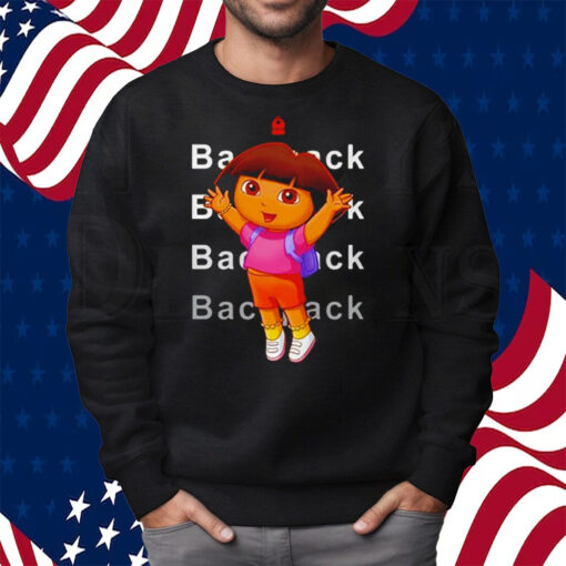 Dora Backpack Shirt Sweatshirt