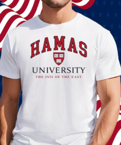 Hamas University The Isis Of The East Shirt