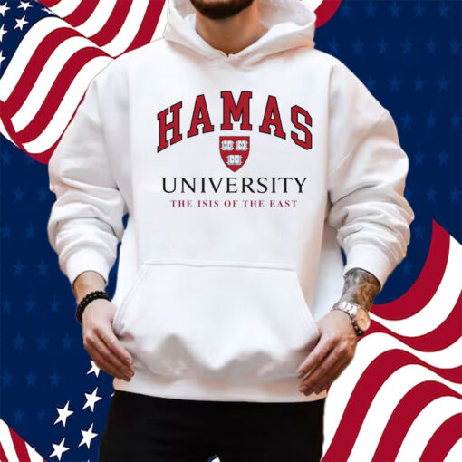 Hamas University The Isis Of The East Shirt Hoodie