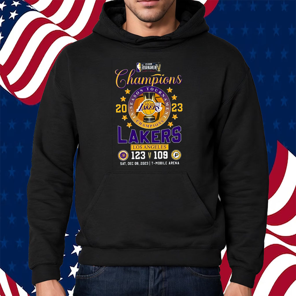 In-Season Tournament Champions 2023 Los Angeles Lakers 123 – 109 Indiana Pacers Sat Dec 09 2023 T-Mobile Arena Shirt Hoodie