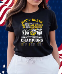 Mich-Again Back To Back To Back Big Ten East Division Michigan Wolverines Shirts