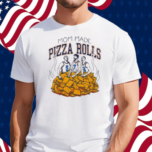 Mom Made Pizza Rolls Shirt